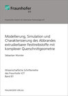 Buchcover Modellierung, Simulation und Charakterisierung des Abbrandes extrudierbarer Festtreibstoffe mit komplexer Querschnittgeo