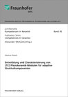 Buchcover Entwicklung und Charakterisierung von LTCC/Piezokeramik-Modulen für adaptive Strukturkomponenten