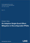 Buchcover On Adaptive Single-Event Effect Mitigation in Reconfigurable FPGAs