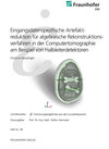 Buchcover Eingangsdatenspezifische Artefaktreduktion für algebraische Rekonstruktionsverfahren in der Computertomographie am Beisp