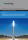 Buchcover Optical and Thermo-Hydraulic Simulation and Optimization of Solar Tower Plant Receivers