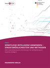Buchcover Künstliche Intelligenz anwenden - Einsatzmöglichkeiten und Methoden