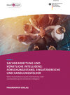 Buchcover Sachbearbeitung und Künstliche Intelligenz: Forschungsstand, Einsatzbereiche und Handlungsfelder