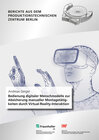 Buchcover Bedienung digitaler Menschmodelle zur Absicherung manueller Montagetätigkeiten durch Virtual-Reality-Interaktion