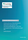 Buchcover Untersuchung tribochemischer Adsorptionsprozesse von Schmierstoffadditiven und ihrer synergetischen Wechselwirkungen