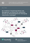 Buchcover Ein modularer Gestaltungsrahmen zum Management von Wissen bei technischen Services im Anwendungsfall der Erbringung indu
