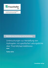 Buchcover Untersuchungen zur Herstellung von Hydrogelen mit spezifischer Ladungsdichte über Thiol-Michael-Additionen