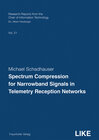 Buchcover Spectrum Compression for Narrowband Signals in Telemetry Reception Networks