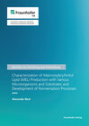 Buchcover Characterization of Mannosylerythritol Lipid (MEL) Production with Various Microorganisms and Substrates and Development