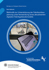 Buchcover Methodik zur Unterstützung der Fabrikumbauplanung unter Verwendung eines aktualisierten digitalen Fabrikgebäudemodells