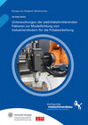 Buchcover Untersuchungen der stabilitätslimitierenden Faktoren zur Modellbildung von Industrierobotern für die Fräsbearbeitung