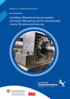 Buchcover Leichtbau-Maschinenkomponenten mit hoher Dämpfung durch schichtweise innere Strukturoptimierung