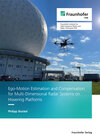 Buchcover Ego-Motion Estimation and Compensation for Multi-Dimensional Radar Systems on Hovering Platforms