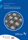 Buchcover Simulationsbasiertes Training von Robotermanipulationsfähigkeiten