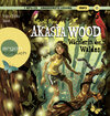 Buchcover Akasia Wood – Wächterin des Waldes
