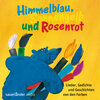 Buchcover Himmelblau, Sonnengelb und Rosenrot