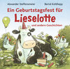 Buchcover Ein Geburtstagsfest für Lieselotte und andere Geschichten