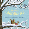 Buchcover Das kleine Waldhotel – Ein Winterwunder für Mona Maus