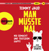 Buchcover Man müsste mal – Nix gemacht und trotzdem happy