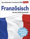 Buchcover Französisch Sprachkalender 2023. In nur 10 Minuten täglich Grundkenntnisse verbessern mit dem Tisch-Kalender zum Aufstel