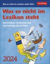 Buchcover Was so nicht im Lexikon steht. Tagesabreißkalender 2024. Kurioses, spannendes und unnützes Wissen als Tischkalender für 