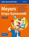Buchcover Meyers Grips-Gymnastik Tagesabreißkalender 2025 - Das tägliche 5-Minuten-Training für Gedächtnis, schnelles Denken, Konz