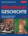 Buchcover Abenteuer Geschichte Tagesabreißkalender 2025 - Menschen, Ereignisse, Epochen - von den Anfängen bis heute