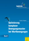 Buchcover Optimierung komplexer Bewegungsmuster bei Wurfbewegungen