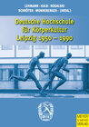 Buchcover Deutsche Hochschule für Körperkultur Leipzig 1950-1990