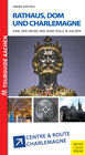 Buchcover Rathaus, Dom und Charlemagne