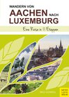 Buchcover Wandern von Aachen nach Luxemburg