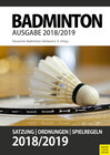 Buchcover Badminton- Satzung, Ordnung, Spielregeln 2018/2019