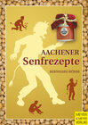 Buchcover Aachener Senfrezepte
