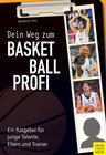 Buchcover Dein Weg zum Basketballprofi