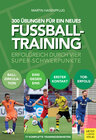Buchcover 300 Übungen für ein neues Fußballtraining