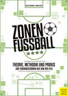 Buchcover Zonenfußball - Theorie, Methodik, Praxis