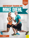 Buchcover Bodyweight Training mit Mike Diehl (Dein Fitnesscoach)