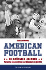Buchcover American Football: Die größten Legenden