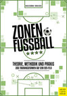 Buchcover Zonenfußball - Theorie, Methodik, Praxis