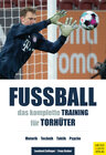 Buchcover Fußball: Das komplette Training für Torhüter