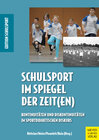 Buchcover Schulsport im Spiegel der Zeit(en)