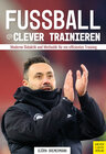 Buchcover Fußball clever trainieren