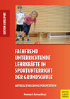 Buchcover Fachfremd unterrichtende Lehrkräfte im Sportunterricht der Grundschule