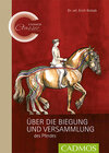 Buchcover Über die Biegung und Versammlung des Pferdes