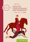 Buchcover Zwischen Losgelassenheit und Spannkraft