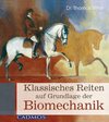 Buchcover Klassisches Reiten auf Grundlage der Biomechanik