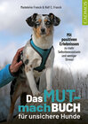 Buchcover Das Mutmachbuch für unsichere Hunde