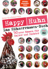 Buchcover Happy Huhn – Das Hühnerrassenbuch, Band 2