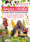 Buchcover Happy Huhn. Verenas beste Futterrezepte