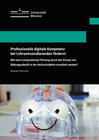 Buchcover Professionelle digitale Kompetenz bei Lehramtsstudierenden fördern!